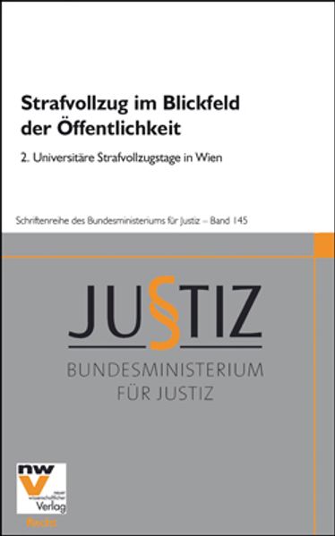   Strafvollzug im Blickfeld der Öffentlichkeit