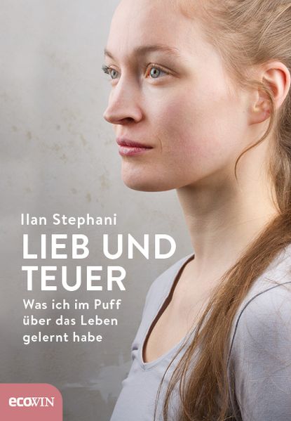 Ilan Stephani Bäuerlein Lieb und teuer