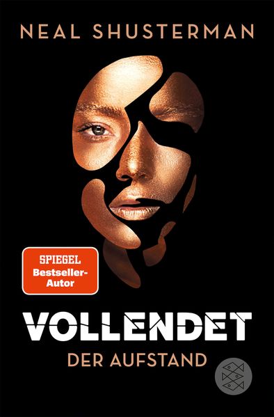 Neal Shusterman Shusterman Vollendet – Der Aufstand