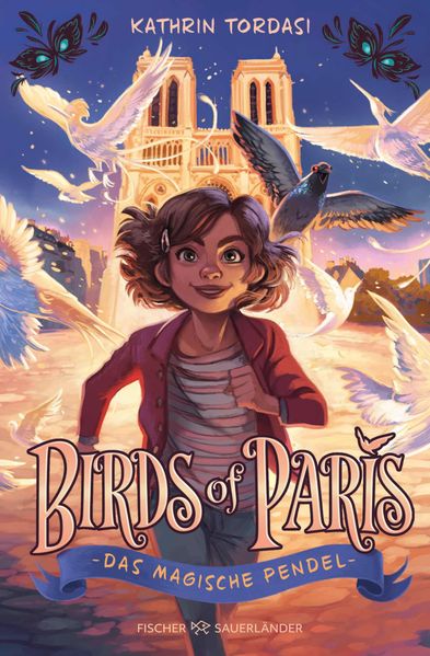 Kathrin Tordasi Tordasi Birds of Paris – Das magische Pendel