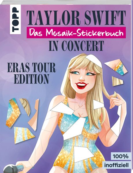  Flechsig Taylor Swift in Concert. Das Mosaik-Stickerbuch.
