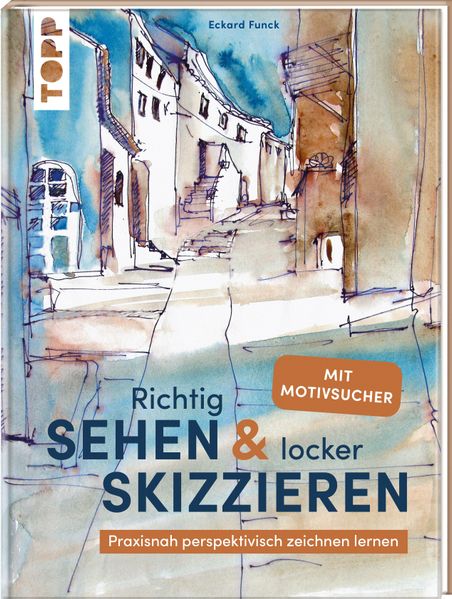 Eckard Funck Funck Richtig Sehen & locker Skizzieren