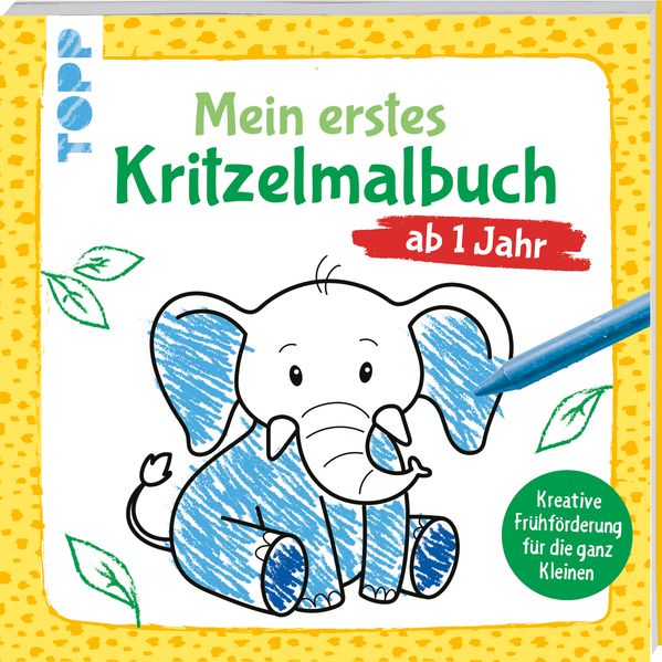 Josephine Jones Jones Mein allererstes Kritzelmalbuch ab 1 Jahr