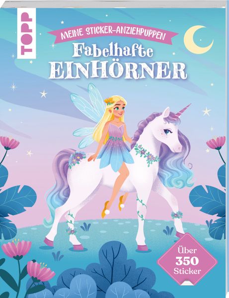 Elena Dembianny Dembianny Meine Sticker-Anziehpuppen. Fabelhafte Einhörner