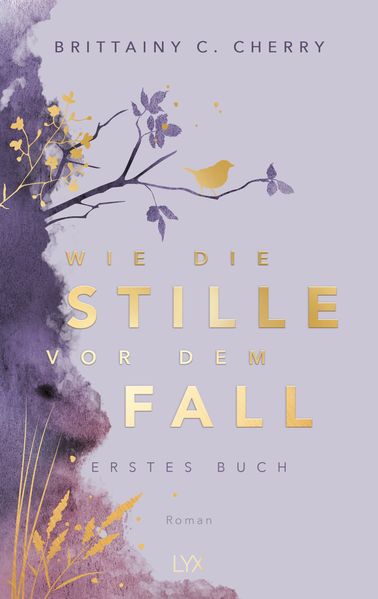 Brittainy Cherry Cherry Wie die Stille vor dem Fall. Erstes Buch: Special Edition