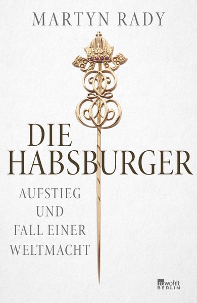 Martyn Rady Rady Die Habsburger