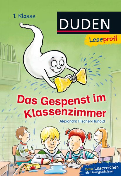 Alexandra Fischer-Hunold Fischer-Hunold Duden Leseprofi – Das Gespenst im Klassenzimmer, 1. Klasse