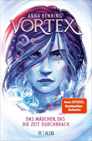 Anna Benning Benning Vortex – Das Mädchen, das die Zeit durchbrach