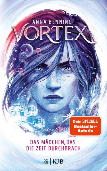 Anna Benning Benning Vortex – Das Mädchen, das die Zeit durchbrach