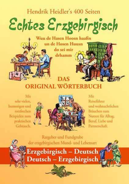 Hendrik Heidler Heidler Echtes Erzgebirgisch, Wuu de Hasen Hoosn haasn