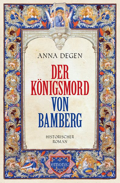 Anna Degen Degen Der Königsmord von Bamberg