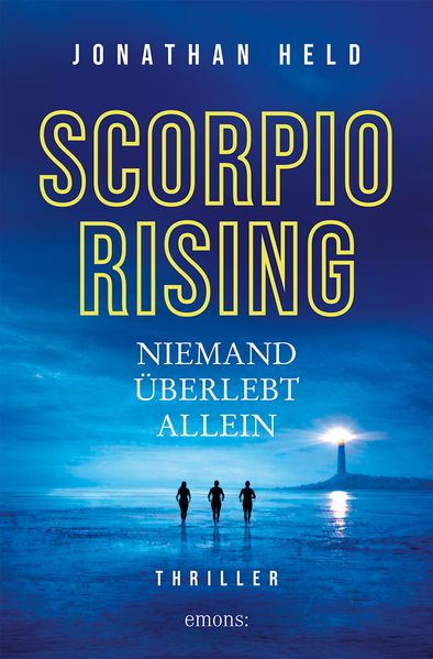 Jonathan Held Held Scorpio Rising. Niemand überlebt allein