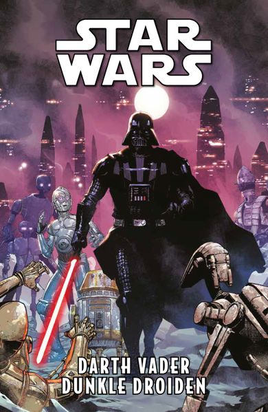 Greg Pak Raffaele Ienco Pak Star Wars Comics: Darth Vader - Dunkle Droiden