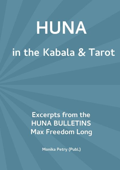 Monika Petry Petry Max Freedom Long HUNA in the Kabala & Tarot