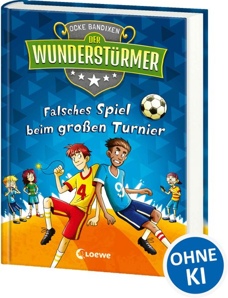 Ocke Bandixen Bandixen Der Wunderstürmer (Band 7) - Falsches Spiel beim großen Turnier