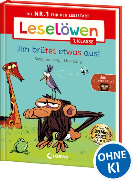 Suzanne Lang Lang Leselöwen 1. Klasse - Jim ist mies drauf - Jim brütet etwas aus!