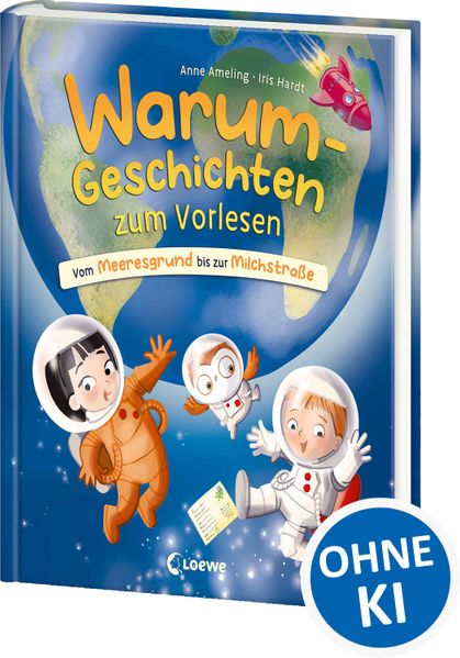 Anne Ameling Ameling Warum-Geschichten zum Vorlesen - Vom Meeresgrund bis zur Milchstraße