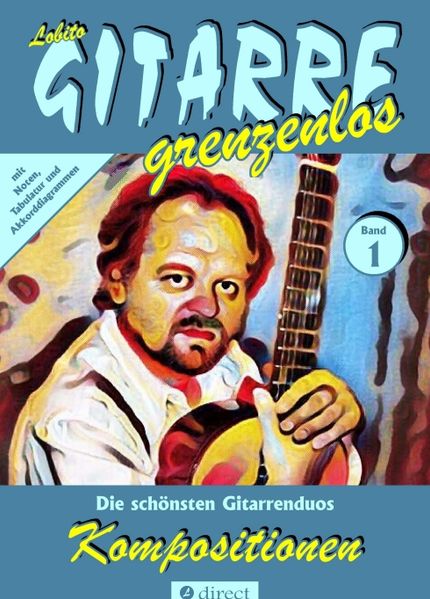 Lobito GITARRE grenzenlos GITARRE grenzenlos Kompositionen