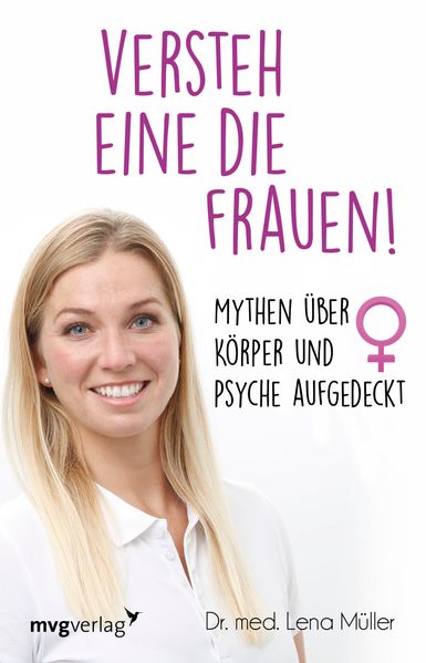 Lena Müller Müller Versteh eine die Frauen!
