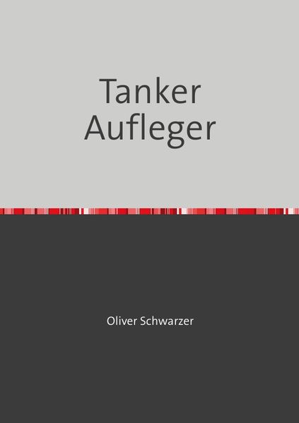 Oliver Schwarzer Schwarzer Legobauanleitungen / Tanker Aufleger