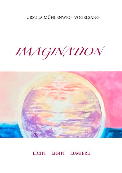 Ursula Mühlenweg-Vogelsang Mühlenweg-Vogelsang Imagination
