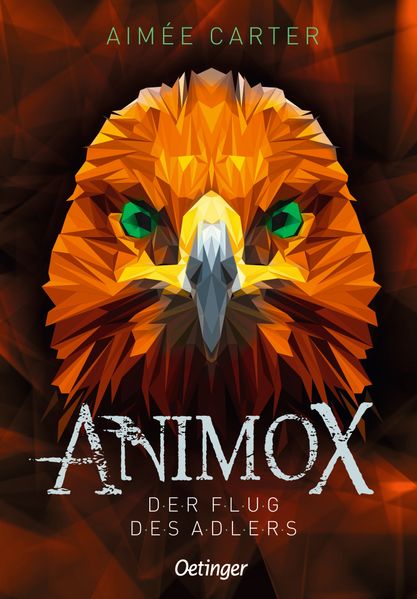 Aimée Carter Illinger Animox 5. Der Flug des Adlers
