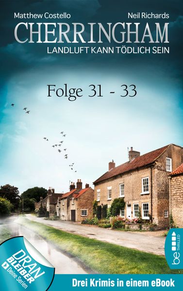 Matthew Costello Neil Richards Costello Cherringham Sammelband XI - Folge 31-33