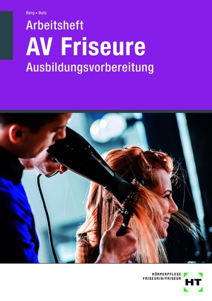 Leonie Berg Caroline Birnbaum Berg Arbeitsheft AV Friseure