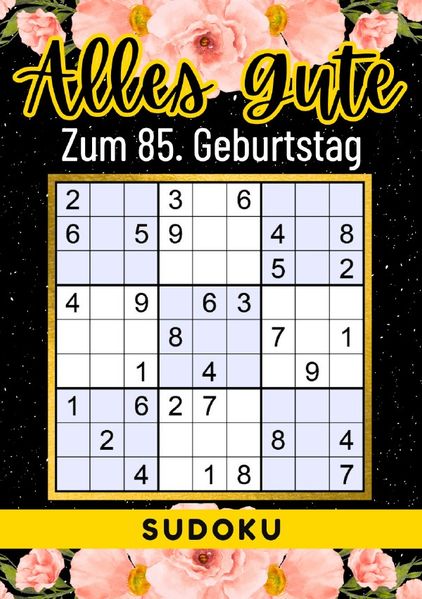 Rätselly Verlag Verlag 85 Geburtstag Geschenk | Alles Gute zum 85. Geburtstag - Sudoku