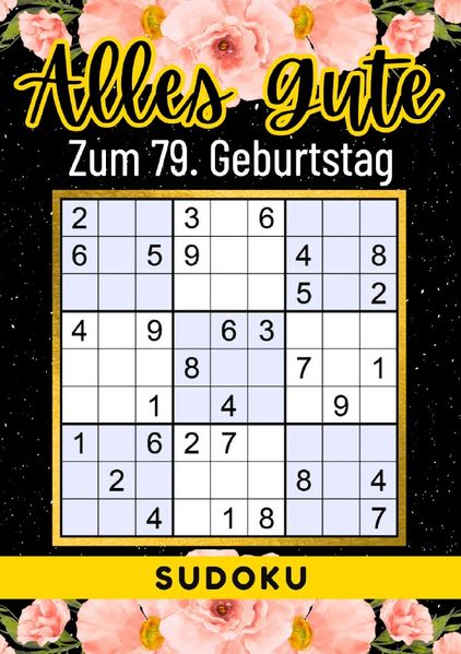 Rätselly Verlag Verlag 79 Geburtstag Geschenk | Alles Gute zum 79. Geburtstag - Sudoku