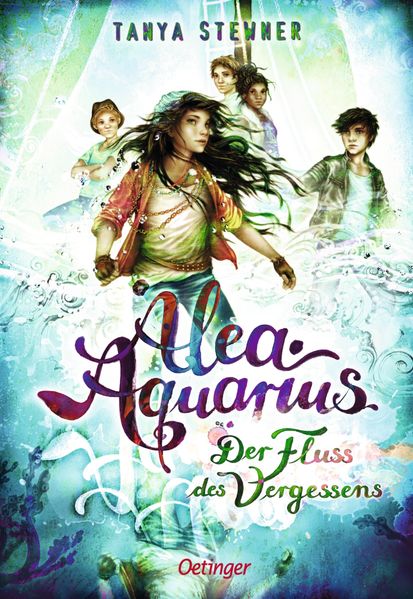 Tanya Stewner Carls Alea Aquarius 6. Der Fluss des Vergessens