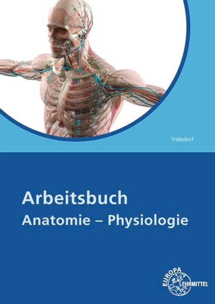 Martin Trebsdorf Trebsdorf Arbeitsbuch Anatomie/Physiologie