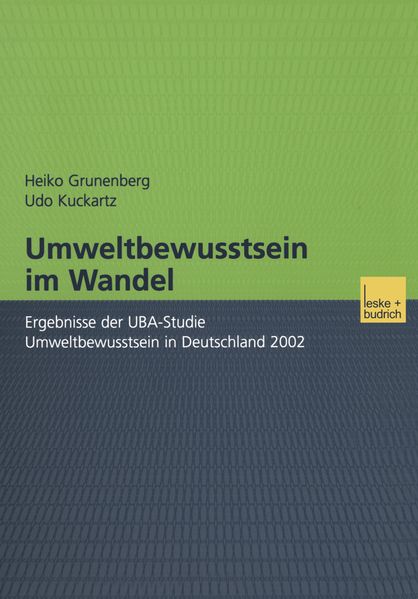 Heiko Grunenberg Udo Kuckartz Grunenberg Umweltbewusstsein im Wandel