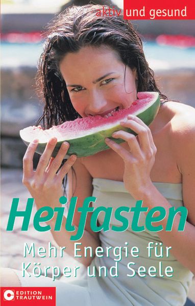   Heilfasten