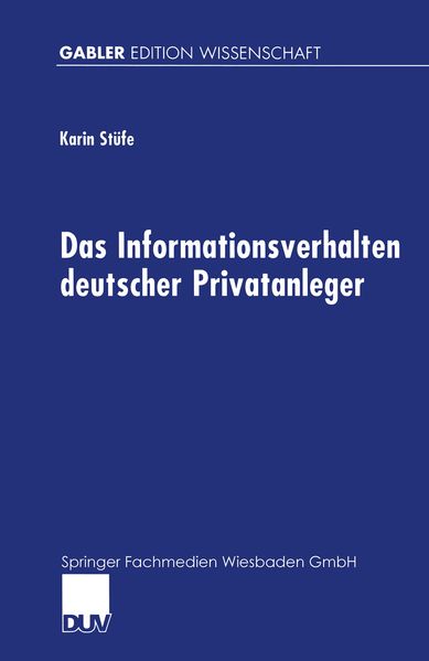 Stüfe Das Informationsverhalten deutscher Privatanleger