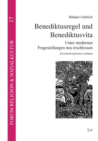 Rüdiger Gollnick Gollnick Benediktusregel und Benediktusvita