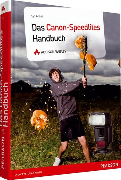 Syl Arena Arena Das Canon-Speedlites-Handbuch