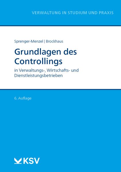 Michael Thomas P Sprenger-Menzel Christian P Brockhaus Sprenger-Menzel Grundlagen des Controllings