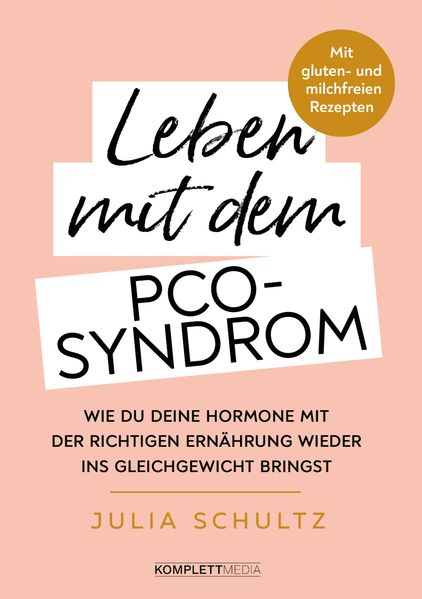 Julia Schultz Schultz Leben mit dem PCO-Syndrom