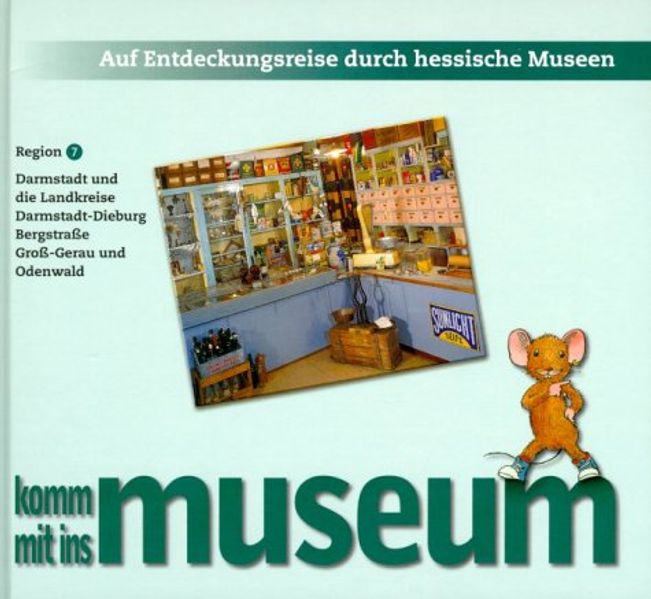   Auf Entdeckungsreise durch hessische Museen