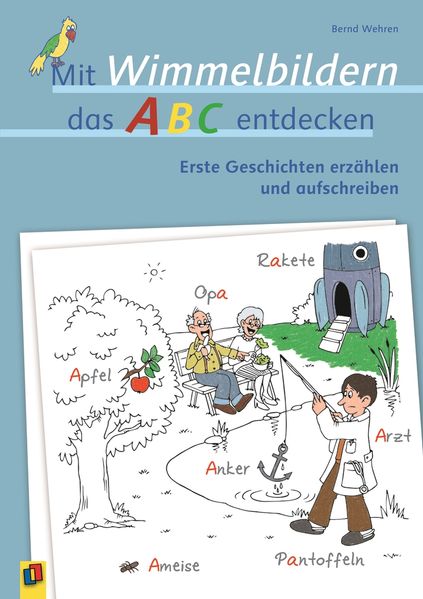 Bernd Wehren Wehren Mit Wimmelbildern das ABC entdecken