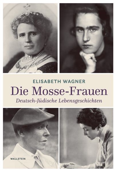 Elisabeth Wagner Wagner Die Mosse-Frauen