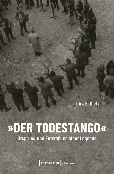 Dirk E. Dietz Dietz »Der Todestango«