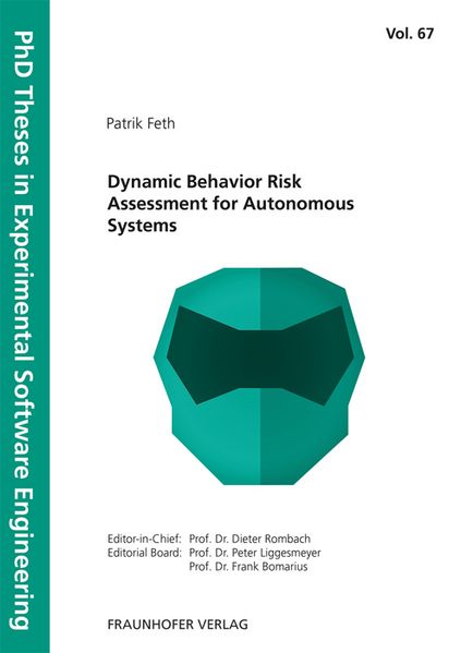 Patrik Feth Bomarius Dynamic Behavior Risk Assessment for Autonomous Systems