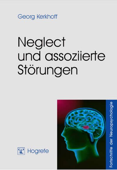 Georg Kerkhoff Kerkhoff Neglect und assoziierte Störungen