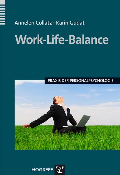 Annelen Collatz Karin Gudat Collatz Work-Life-Balance