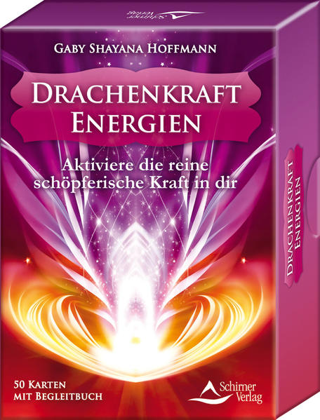 Gaby Shayana Hoffmann Hoffmann Drachenkraft-Energien - Aktiviere die reine schöpferische Kraft in dir