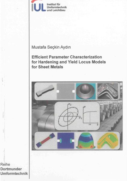 Mustafa Seckin Aydin Aydin Efficient Parameter Characterization for Hardening and Yield Locus Models for Sheet Metals