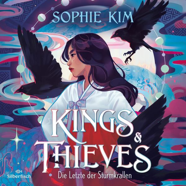 Sophie Kim Kim Kings & Thieves 1: Die Letzte der Sturmkrallen