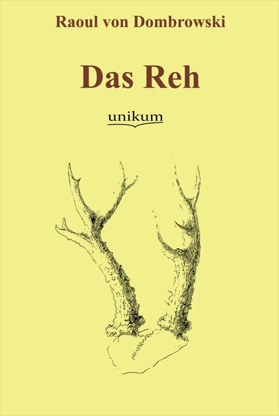 Raoul von Dombrowski Dombrowski Das Reh